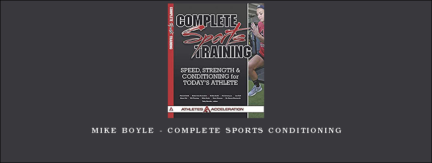 Mike Boyle – Complete Sports Conditioning