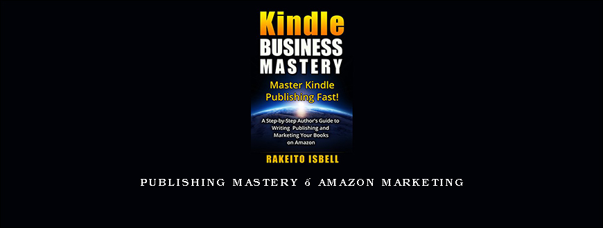 Publishing Mastery – Amazon Marketing