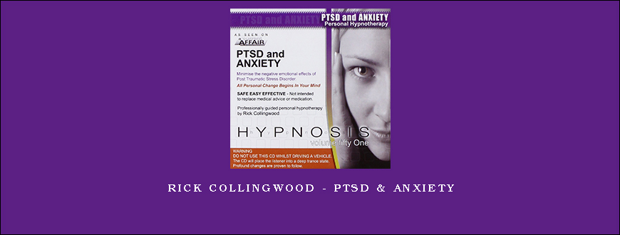 Rick Collingwood – PTSD & Anxiety