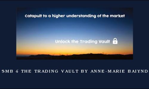 SMB – The Trading Vault by Anne-Marie Baiynd