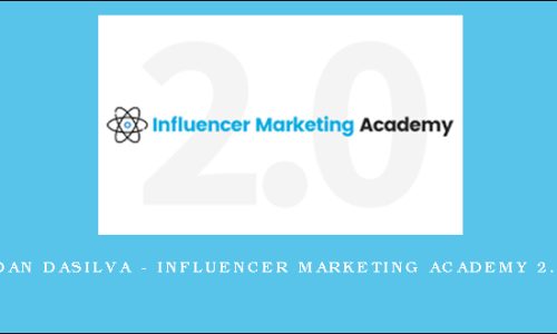 Dan Dasilva – Influencer Marketing Academy 2.0