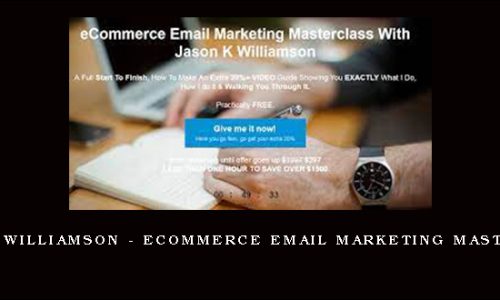 Jason K Williamson – eCommerce Email Marketing Masterclass