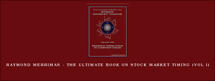 Raymond Merriman – The Ultimate Book on Stock Market Timing (VOL I)