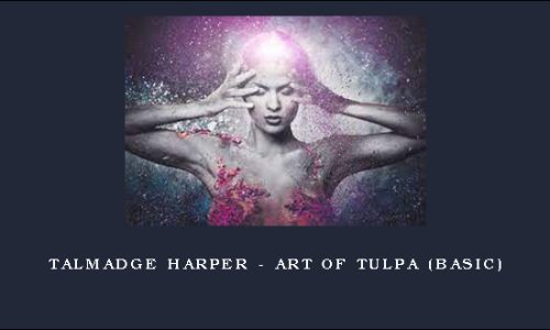 Talmadge Harper – Art of Tulpa (Basic)