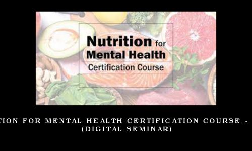 3-Day: Nutrition for Mental Health Certification Course – VICKI STEINE (Digital Seminar)