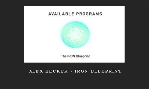 Alex Becker – Iron Blueprint
