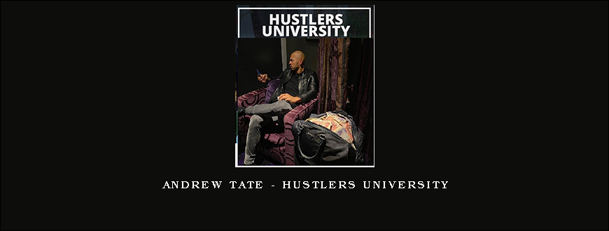 Andrew Tate – Hustlers University