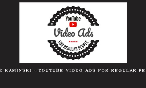 Dave Kaminski – YouTube Video Ads For Regular People