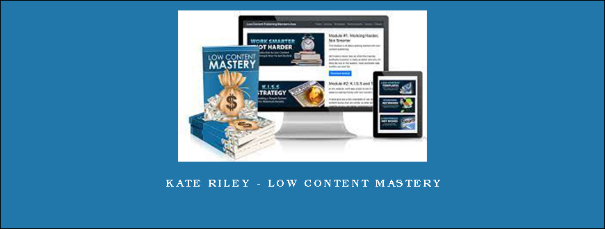 Kate Riley – Low Content Mastery