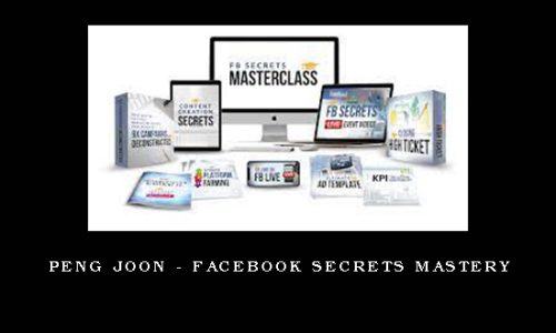 Peng Joon – Facebook Secrets Mastery