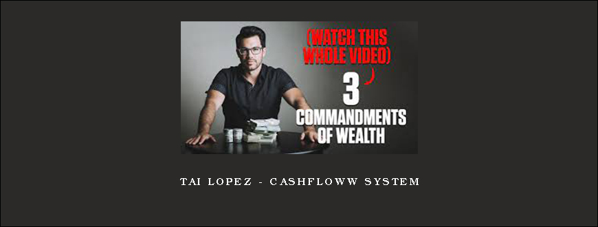 Tai Lopez – Cashfloww System