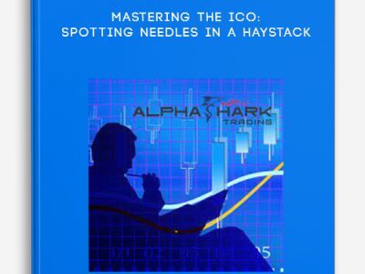 Alphashark – Mastering The ICO: Spotting Needles In A Haystack