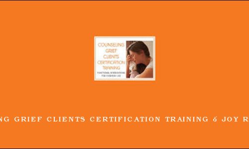 Counseling Grief Clients Certification Training – Joy R. Samuels
