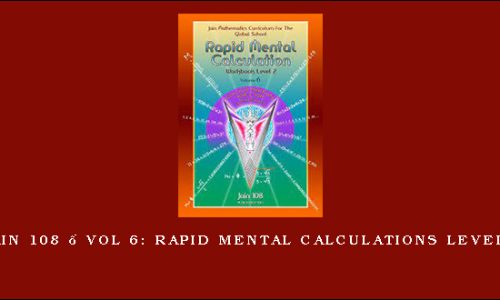Jain 108 – Vol 6: Rapid Mental Calculations Level 2