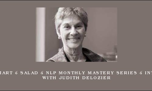 Jamie Smart – Salad – NLP Monthly Mastery Series – Interview with Judith Delozier