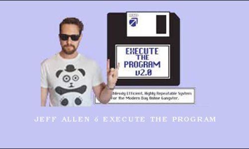 Jeff Allen – Execute the program