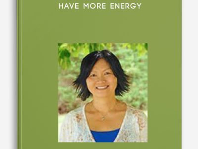 Jenny Ngo – Have More Energy