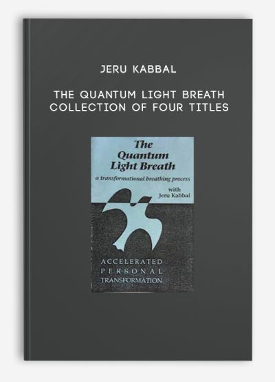 Jeru Kabbal – The Quantum Light Breath – Collection of Four Titles