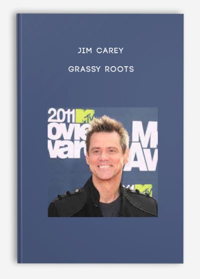 Jim Carey – Grassy Roots