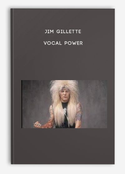 Jim Gillette – Vocal Power