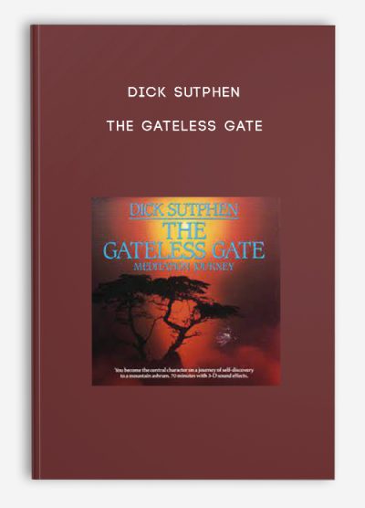 Dick Sutphen – The Gateless Gate