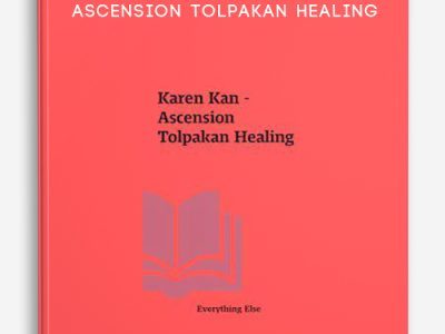 Karen Kan – Ascension Tolpakan Healing