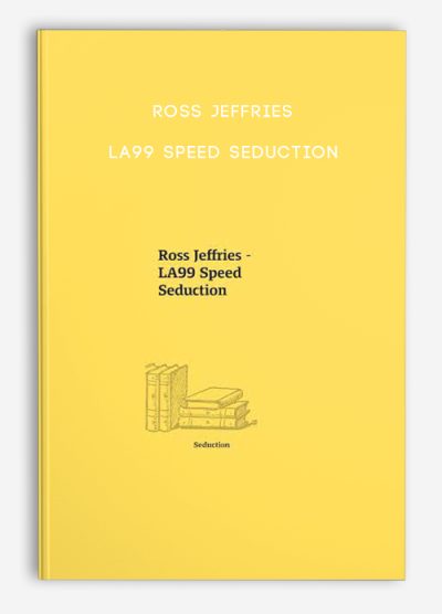 Ross Jeffries – LA99 Speed Seduction