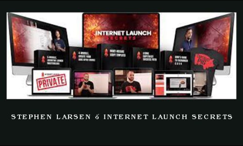 Stephen Larsen – Internet Launch Secrets
