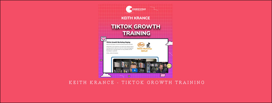 Keith Krance – TikTok Growth Training