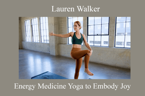 Energy Medicine Yoga to Embody Joy With Lauren Walker