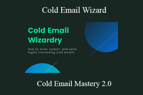Cold Email Wizard – Cold Email Mastery 2.0