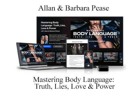 Allan & Barbara Pease – Mastering Body Language Truth, Lies, Love & Power (1)
