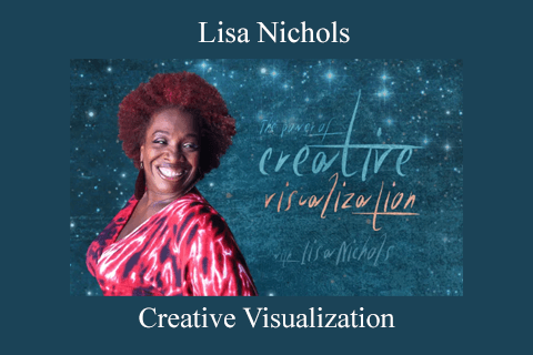 Lisa Nichols – Creative Visualization (1)