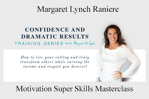 Margaret Lynch Raniere – Motivation Super Skills Masterclass (1)