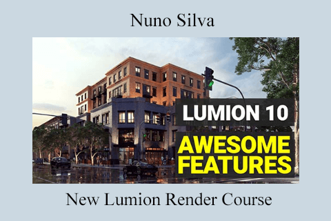 Nuno Silva – New Lumion Render Course (1) Nuno Silva – New Lumion Render Course (1)